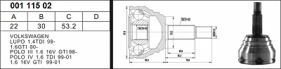 Drive Shaft, outer axle, VW POLO V (9N) 200 1> / SEAT IBIZA/SKODA FABIA 2002> 1.2 1.4 1.4 16V 36X30X52